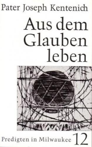 Aus dem Glauben leben 