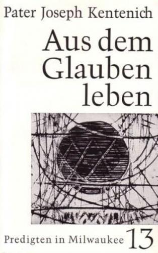 Aus dem Glauben leben 