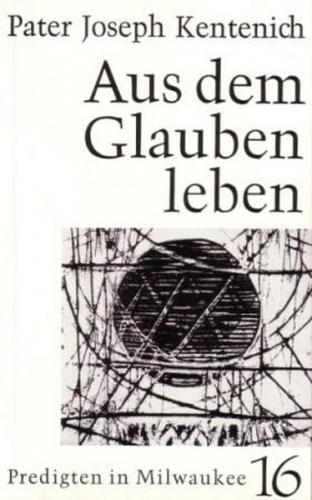Aus dem Glauben leben 