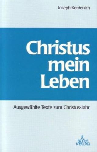 Christus mein Leben 