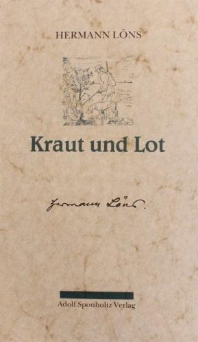 Kraut und Lot. Ein Buch für Jäger und Heger 