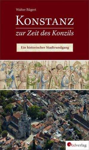 Konstanz zur Zeit des Konzils 