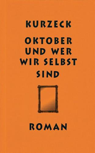 Oktober und wer wir selbst sind 