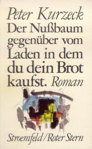 Der Nussbaum gegenüber vom Laden in dem du dein Brot kaufst 