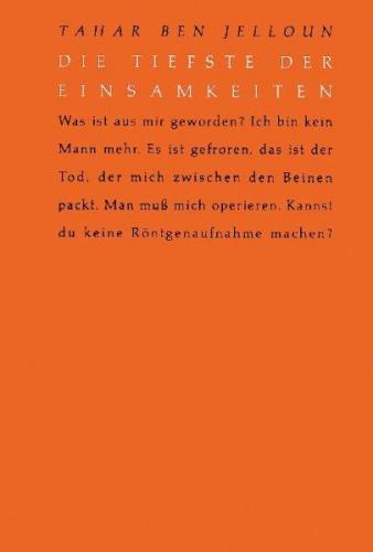 Die tiefste der Einsamkeiten 
