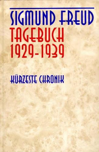 Sigmund Freud - Tagebuch 1929-1939 