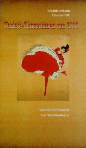 Varieté-Tänzerinnen um 1900 