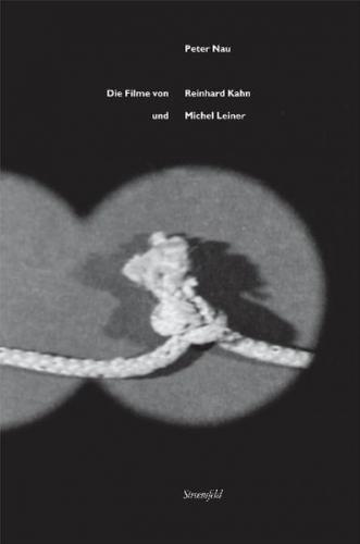 Die Filme von Reinhard Kahn und Michel Leiner 