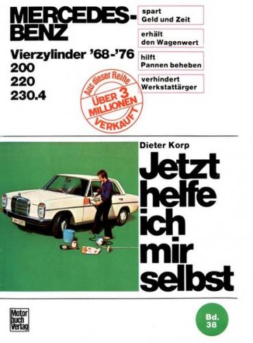 Mercedes-Benz 200 / 220 / 230.4 4Zyl. 1968-1976 