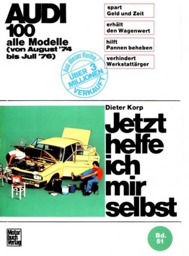 Audi 100 alle Modelle von Aug.74 bis Juli 76 