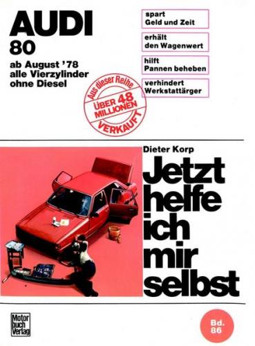 Audi 80 August 78 bis August 86 