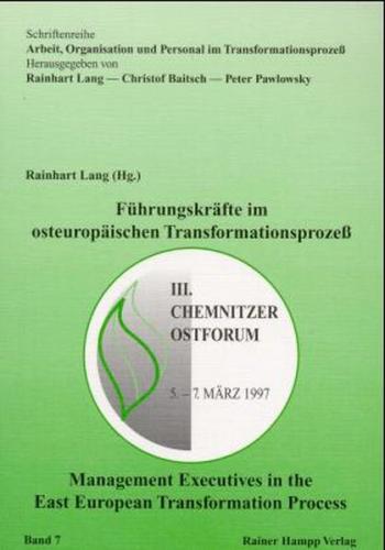 Führungskräfte im osteuropäischen Transformationsprozess 