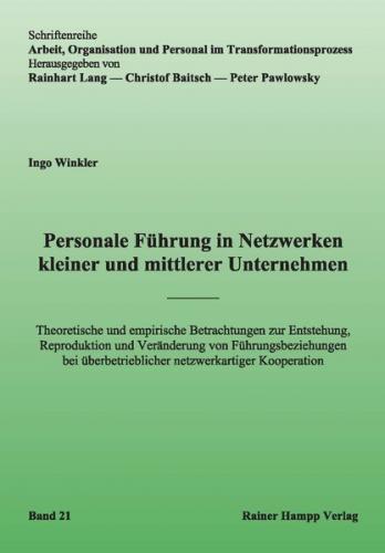 Personale Führung in Netzwerken kleiner und mittlerer Unternehmen 