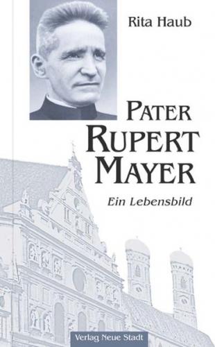 Pater Rupert Mayer 