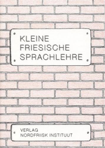 Kleine friesische Sprachlehre 