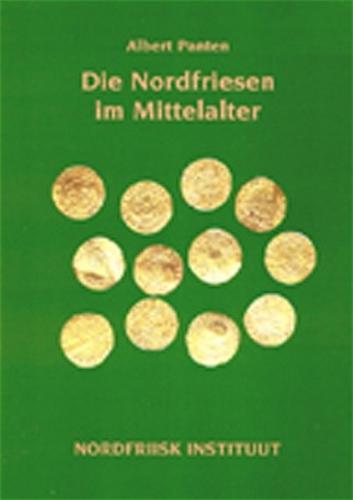 Die Nordfriesen im Mittelalter 