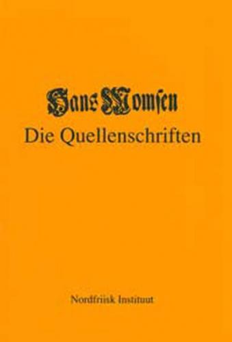 Hans Momsen - Die Quellenschriften 