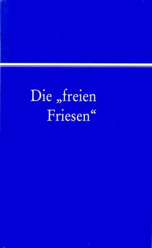 Die "freien Friesen" 