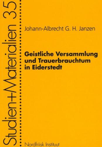 Geistliche Versammlung und Trauerbrauchtum in Eiderstedt 