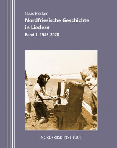 Nordfriesische Geschichte in Liedern 