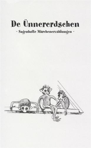De Ünnererdschen 
