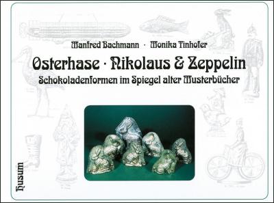 Osterhase, Nikolaus und Zeppelin 