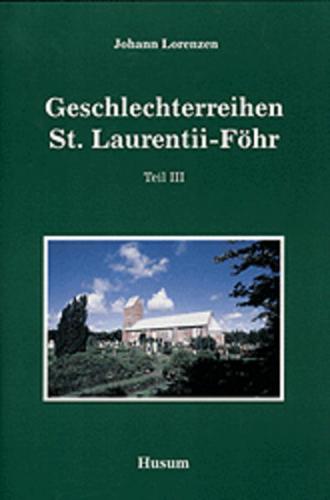 Geschlechter-Reihen St. Laurentii-Föhr 
