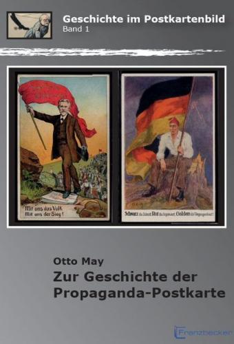 Zur Geschichte der Propaganda-Postkarte 