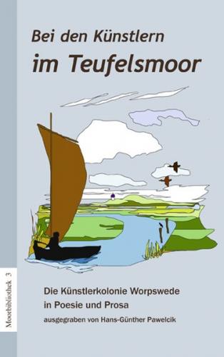 Bei den Künstlern im Teufelsmoor 