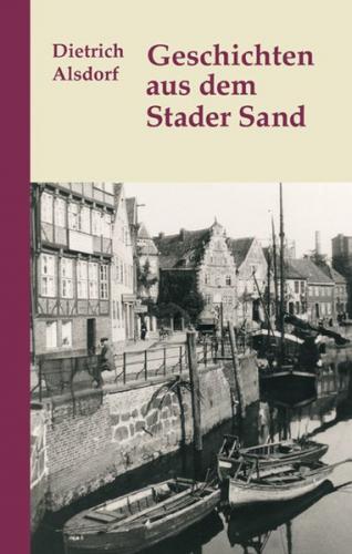 Geschichten aus dem Stader Sand 