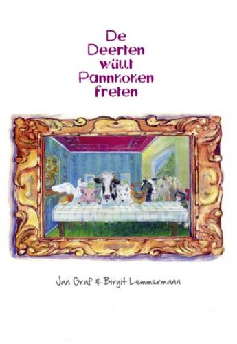 De Deerten wüllt Pannkoken freten 