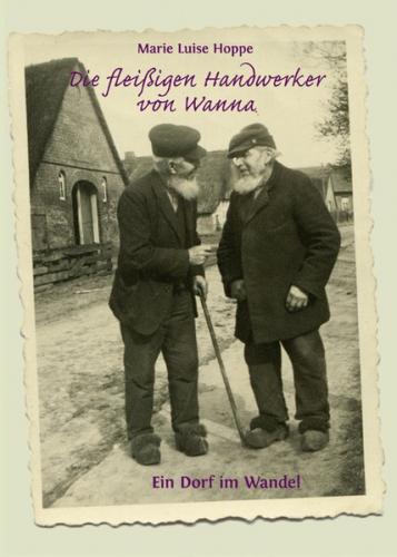 Die fleißigen Handwerker von Wanna 