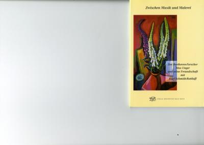 Zwischen Musik und Malerei. Der Beethoven-Forscher Max Unger und seine Freundschaft mit Karl Schmidt-Rottluff 
