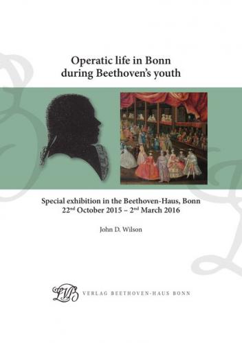 Operatic life in Bonn during Beethoven's youth 