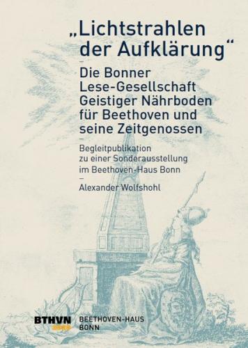 "Lichtstrahlen der Aufklärung" – Die Bonner Lese-Gesellschaft: 