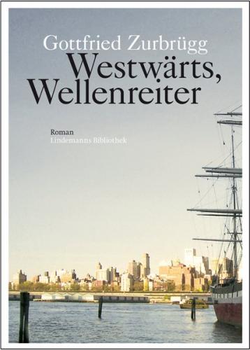 Westwärts, Wellenreiter 