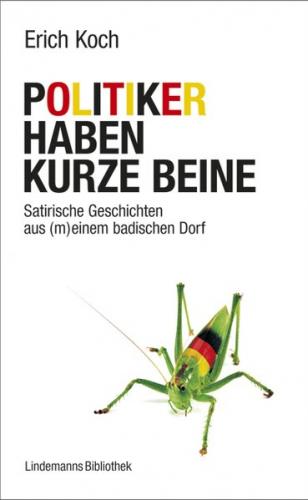 Politiker haben kurze Beine 