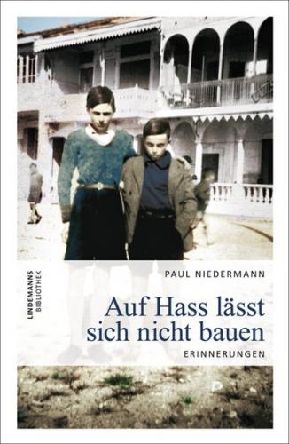 Auf Hass lässt sich nicht bauen 