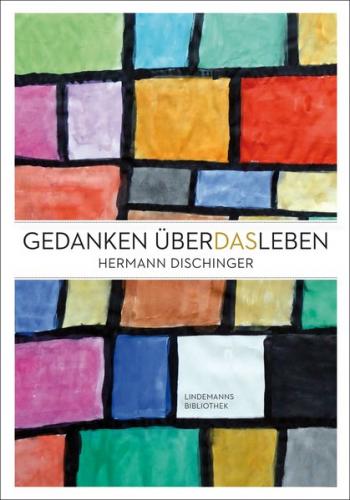 Gedanken über das Leben 