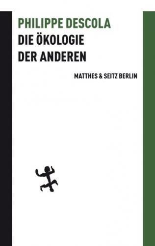Die Ökologie der Anderen 