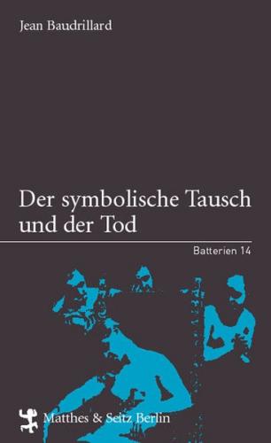 Der symbolische Tausch und der Tod 