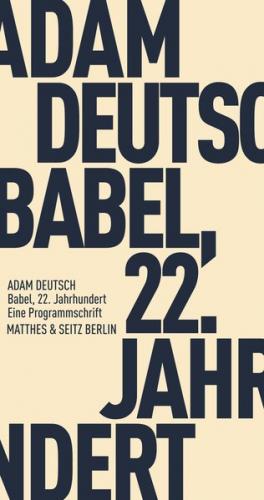 Babel, 22. Jahrhundert 