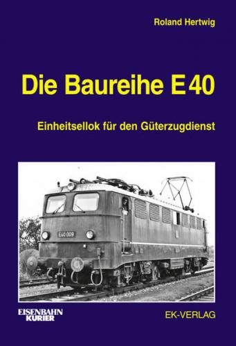 Die Baureihe E 40 