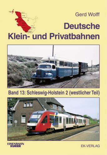 Deutsche Klein- und Privatbahnen / Schleswig-Holstein 2 (westlicher Teil) 