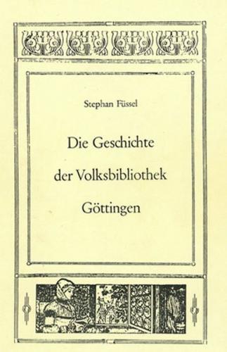 Die Geschichte der Volksbibliothek Göttingen 