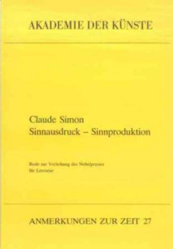 Claude Simon. Sinnausdruck - Sinnproduktion Sens exprimé - sens produits 