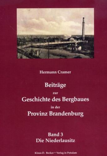 Beiträge zur Geschichte des Bergbaues in der Provinz Brandenburg. 