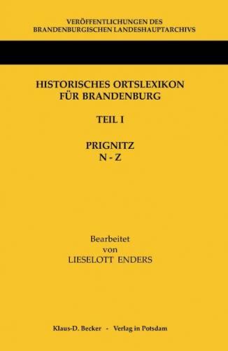 Historisches Ortslexikon für Brandenburg, Teil I, Prignitz, Band 2, N - Z 