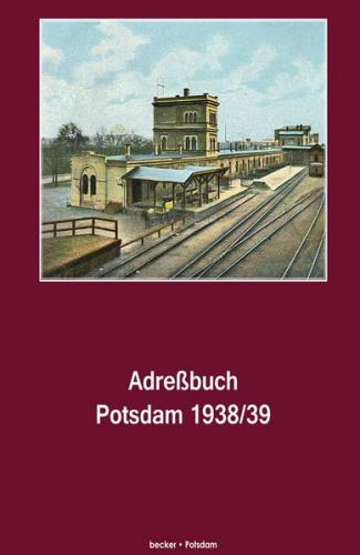 Adreßbuch der Stadt Potsdam 1938/39 