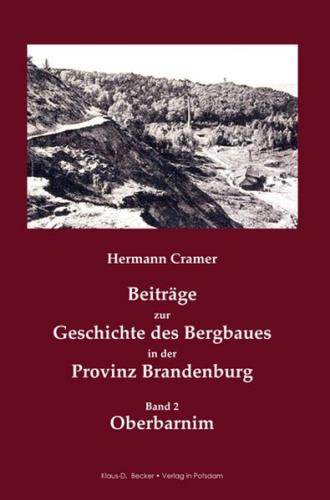 Beiträge zur Geschichte des Bergbaues in der Provinz Brandenburg. (Ebook - pdf) 